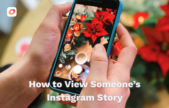 How to View Someone’s Instagram Story