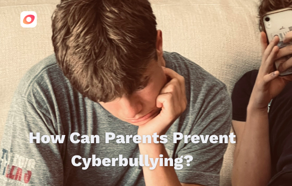 How Can Parents Prevent Cyberbullying?